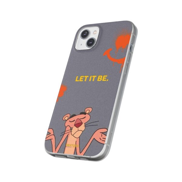 Pink Panther "Let It Be" Flexi Case - Stylish Phone Protection