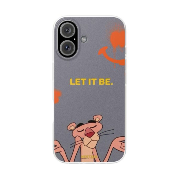 Pink Panther "Let It Be" Flexi Case - Stylish Phone Protection