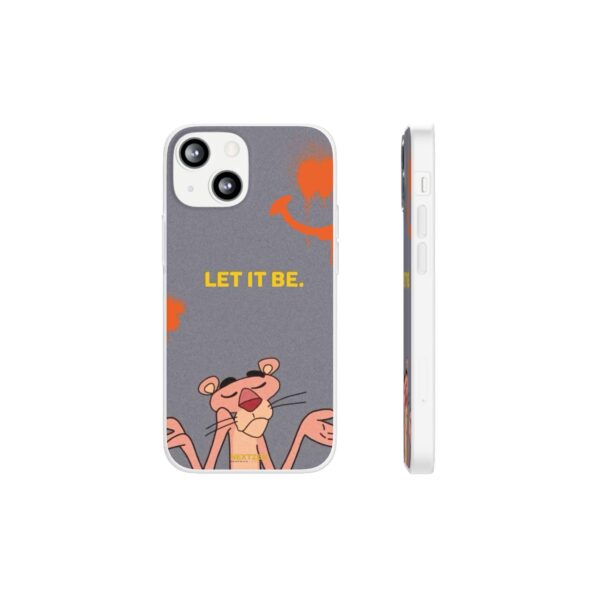 Pink Panther "Let It Be" Flexi Case - Stylish Phone Protection