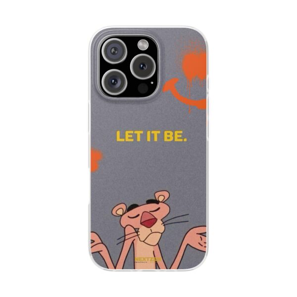 Pink Panther "Let It Be" Flexi Case - Stylish Phone Protection